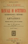 "Manual of Obstectrics for Midwives" by Luigi Bossi, 1913
